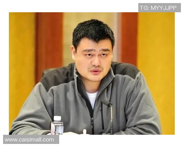 姚明老军人：从篮球巨星到退役后的人生新篇章